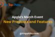 Apple's March Event: New Products and Features