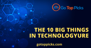 The 10 Big Things in Technology