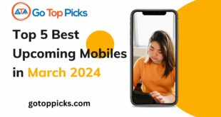 Top 5 Best Upcoming Mobiles in March 2024